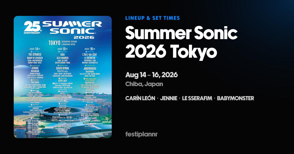 Summer Sonic 2026 Tokyo lineup, set times & dates | FestiPlannr